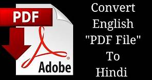 How to Convert English PDF File to Hindi