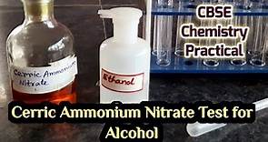 Ceric Ammonium Nitrate Test for Alcoholic Group | Functional -OH Identification | CBSE Chemistry