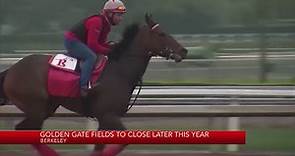 Golden Gate Fields horse racing track to close