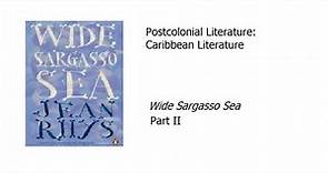 4. Wide Sargasso Sea Part 2