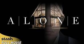 Alone | Drama | Full Movie | Bryan McClure