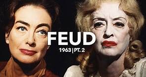 The Feud of Bette Davis and Joan Crawford | 1963: Pt. 2
