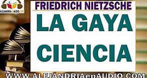 La gaya ciencia - Friedrich Nietzsche | ALEJANDRIAenAUDIO