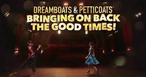 Dreamboats & Petticoats Presents... - Dreamboats & Petticoats