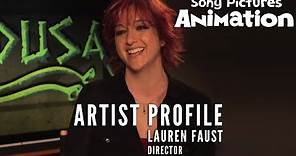 Inside Sony Pictures Animation - Director Lauren Faust