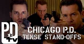 Chicago P.D. Tense Stand-Offs | Chicago P.D. | PD TV