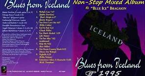 Jimmy Dawkins, Chicago Beau, 'Blue Ice' Bragason - Blues From Iceland (Kostas A~171)