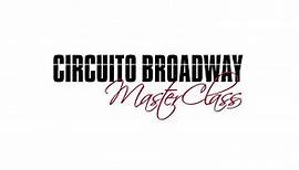 Circuito Broadway Master Class