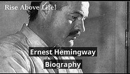 Ernest Hemingway Biography