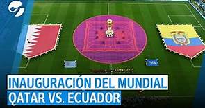 EN VIVO | MUNDIAL de QATAR 2022: ECUADOR 2 - 0 QATAR y la FIESTA de INAUGURACIÓN