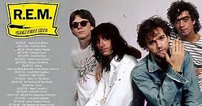 R.E.M. Greatest Hits |The Best Of R.E.M. | R.E.M. Playlist