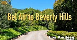 [4K] Los Angeles 🇺🇸, Bel Air to Beverly Hills California USA in Apr 2022 - Drive