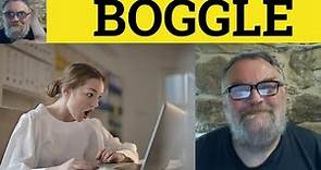 🔵 Boggle Meaning - Boggle At Examples - Boggle Definition - Mindboggling - Boggle - Boggle At
