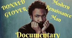 Donald Glover Documentary | Modern Renaissance Man
