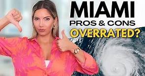 (2024) 10 HONEST Pros & Cons of Living in Miami | Things to know before moving to Miami Florida
