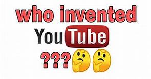 Who invented youtube ||who made youtube | youtube history