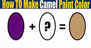 How To Make Camel Color - What Color Mixing To Make Camel