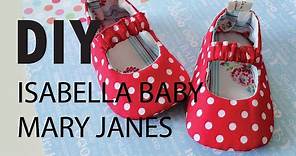 DIY - Isabella Baby Mary Jane Shoes Video Tutorial