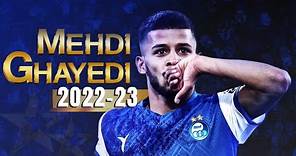 Mehdi Ghayedi 2022/23 • Skills+Goals+Assists🔥