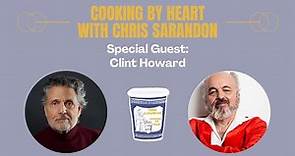 Cooking By Heart with Clint Howard