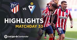 Highlights Atletico Madrid vs SD Eibar (5-0)