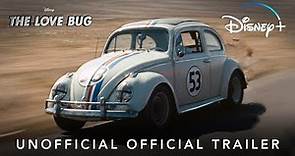 The Love Bug | Unofficial Official Trailer | Disney+
