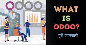 What is Odoo with Full Information? - [Hindi] - Quick Support