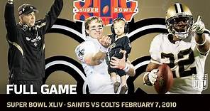 Super Bowl XLIV: Saints First Super Bowl | Saints vs. Colts | NFL Full Game