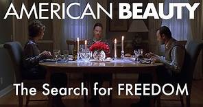 American Beauty - The Search for Freedom