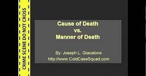 Cause of Death vs. Manner of Death
