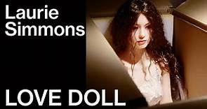 Laurie Simmons - Love Doll