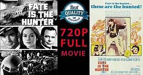 Fate Is The Hunter 1964 Full Movie 720P Glenn Ford & Rod Taylor | Nancy Kwan | Suzanne Pleshette