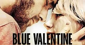 Blue Valentine - Official Trailer