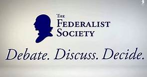 What is the Federalist Society?