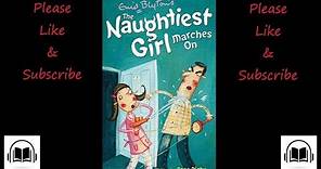 The naughtiest girl marches on by Anne Digby (Enid Blyton) full audiobook (Book number 10)