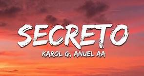 Anuel AA, Karol G - Secreto (Letra / Lyrics)