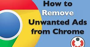 Remove Unwanted Ads on Google Chrome