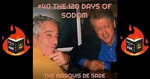 #41 The 120 Days of Sodom - The Marquis de Sade