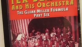 Tex Beneke And His Orchestra - The Glenn Miller Formula Part Six