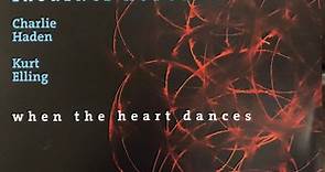 Laurence Hobgood / Charlie Haden / Kurt Elling - When The Heart Dances
