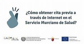 Cómo obtener cita previa a través de internet en el Servicio Murciano de Salud