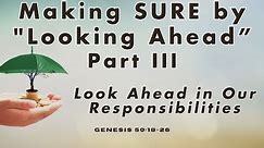 Making SURE by "Looking Ahead” Part III | Cathedral of Faith Sunday Service