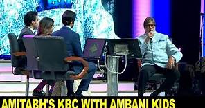 KBC with Mukesh Ambani kids Isha Ambani, Aakash & Anant Ambani | Amitabh Bachchan