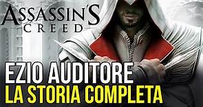 Assassin's Creed: la storia completa di Ezio Auditore