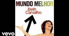 Beth Carvalho - Mundo Melhor (Pseudo Video)