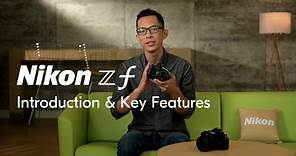 Nikon Z f | Key features of the latest high performance full-frame mirrorless camera