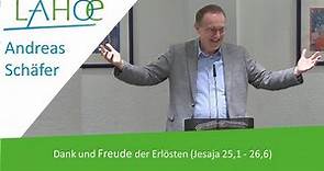 23.11.2023 Andreas Schäfer: Dank und Freude der Erlösten (Jesaja 25,1 - 26,6)