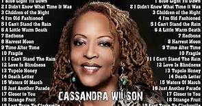 Cassandra Wilson Best Songs Ever - Cassandra Wilson Greatest Hits Full Album Collection