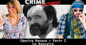 Charles Manson - Parte 1- La Famiglia - 31
