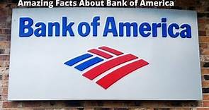 Bank Of America Amazing Facts And History